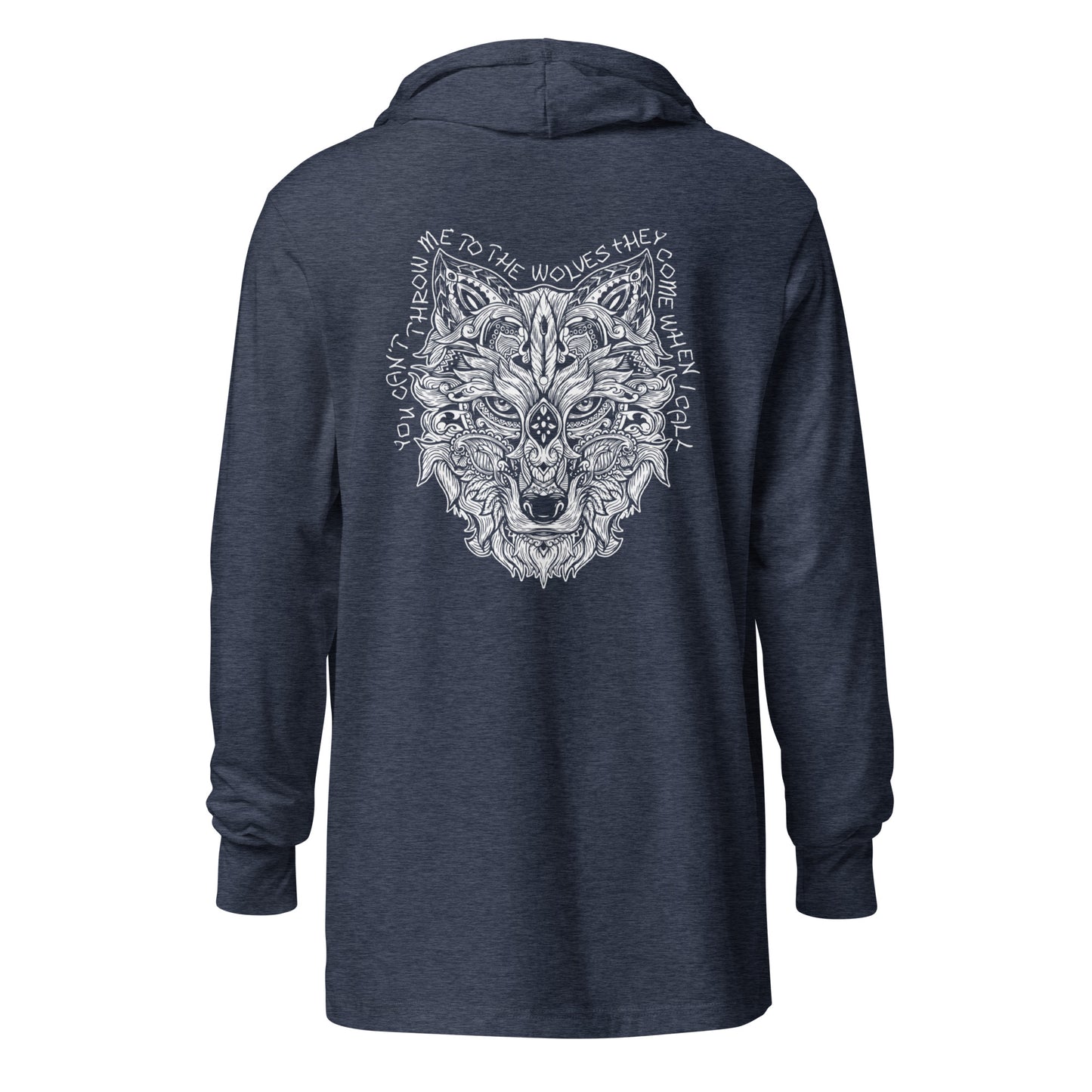 Throw Me to the Wolves Hooded Long-Sleeve Tee
