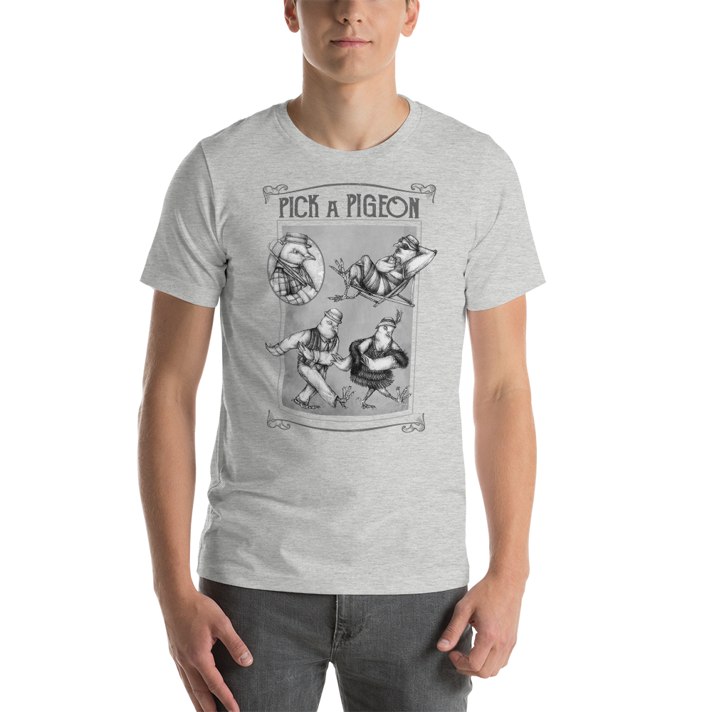 Short-Sleeve Unisex T-Shirt - Pick a Pigeon