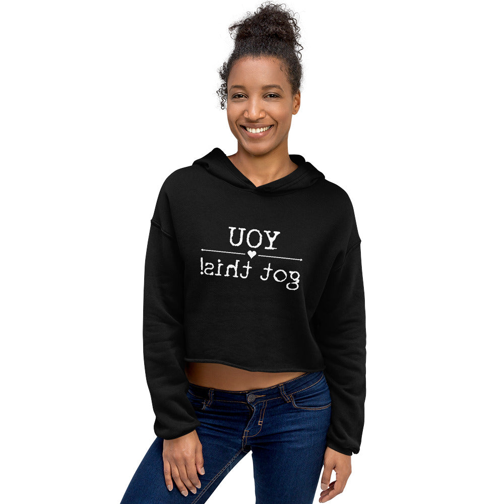 Mirrored Affirmation Crop Hoodie - You Got This