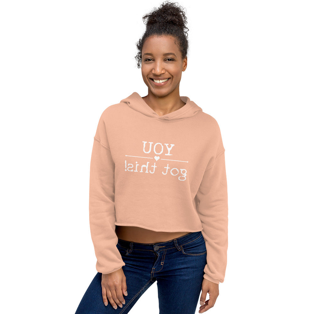 Mirrored Affirmation Crop Hoodie - You Got This