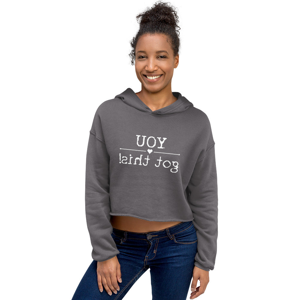 Mirrored Affirmation Crop Hoodie - You Got This