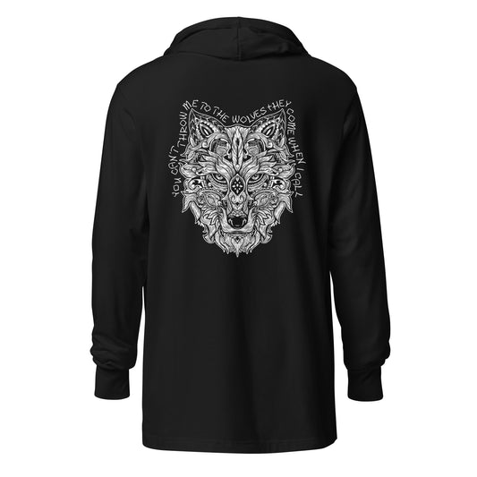 Throw Me to the Wolves Hooded Long-Sleeve Tee